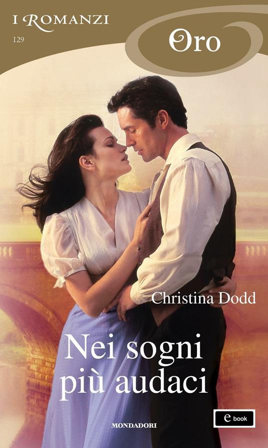 Nei sogni più audaci - Christina Dodd - ebook