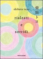 Rialzati e sorridi