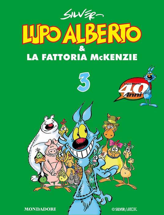 Lupo Alberto & la fattoria McKenzie (3) - Silver, - Ebook - EPUB3 con Adobe  DRM