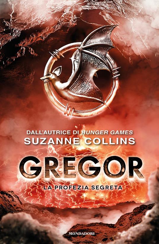 La profezia segreta. Gregor. Vol. 4 - Suzanne Collins,Simona Brogli - ebook