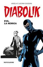 Diabolik. Eva, la nemica