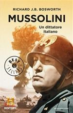 Mussolini. Un dittatore italiano