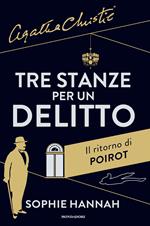 Tre stanze per un delitto. Il ritorno di Poirot