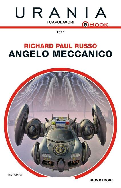 Angelo meccanico - Richard Paul Russo - ebook