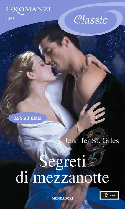 Segreti di mezzanotte - Jennifer St. Giles,Diana Georgiacodis - ebook