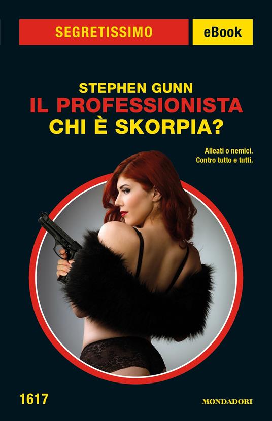 Chi è Skorpia? Il Professionista - Stephen Gunn - ebook