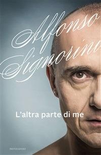 L' altra parte di me - Alfonso Signorini - ebook