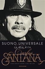 Suono universale. La mia vita