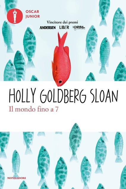 Il mondo fino a 7 - Holly Goldberg Sloan,Loredana Baldinucci - ebook