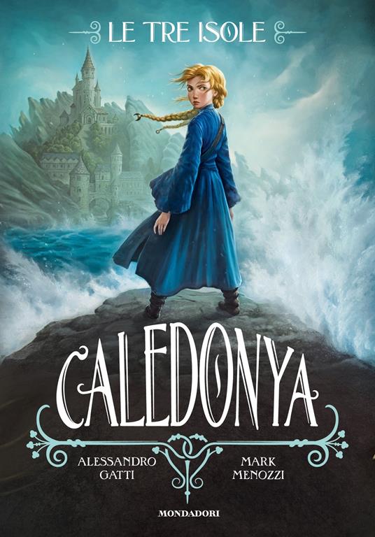 Caledonya. Le tre isole. Vol. 1 - Alessandro Gatti,Mark Menozzi,L. Aimé - ebook