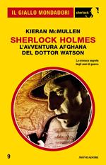 Sherlock Holmes. L'avventura afghana del dottor Watson