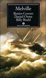 Benito Cereno-Daniel Orme-Billy Budd