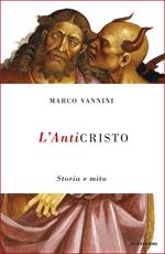 L' anticristo. Storia e mito