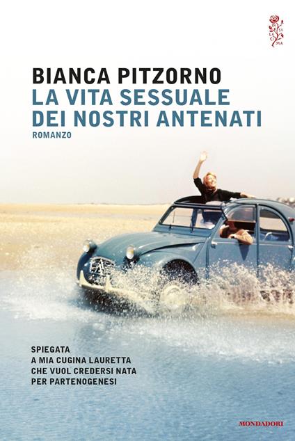 La vita sessuale dei nostri antenati - Bianca Pitzorno - ebook