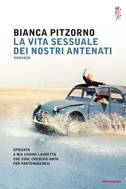 La vita sessuale dei nostri antenati - Bianca Pitzorno - ebook