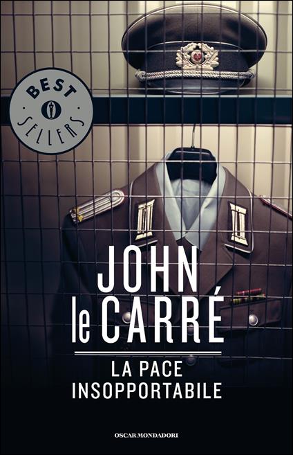 La pace insopportabile - John Le Carré,Annamaria Biavasco,Valentina Guani - ebook