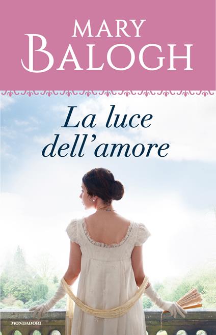 La luce dell'amore - Mary Balogh,Elena Riva - ebook