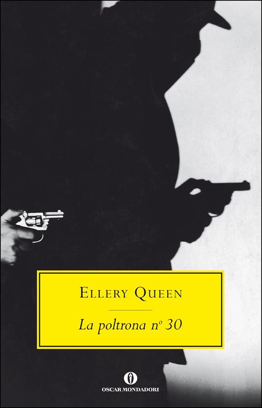 La poltrona n° 30 - Ellery Queen,Gianni Montanari - ebook