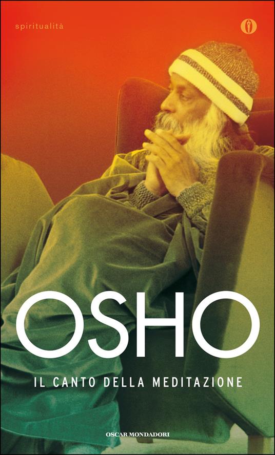 Che cos'è la meditazione.: libro di Osho