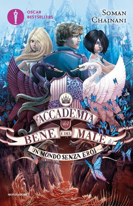 Un mondo senza eroi. L'accademia del bene e del male. Vol. 2 - Soman Chainani,Iacopo Bruno,Alessandra Guidoni - ebook