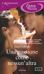 Una passione come nessun'altra