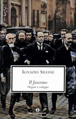 Il fascismo. Origini e sviluppo