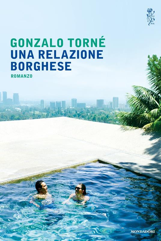 Una relazione borghese - Gonzalo Torné,G. Cecchini - ebook