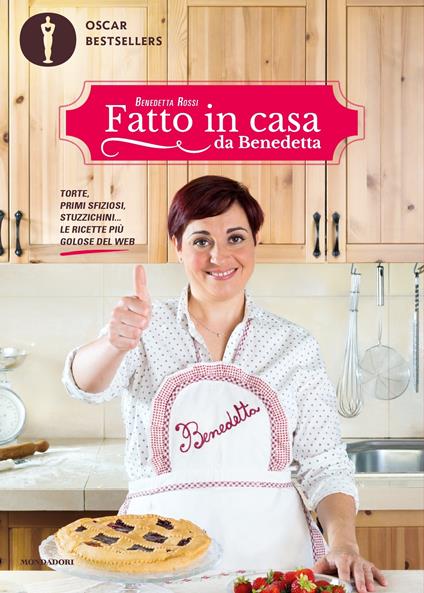 Fatto in casa da Benedetta. Torte, primi sfiziosi, stuzzichini... le ricette più golose del web. Vol. 1 - Benedetta Rossi - ebook