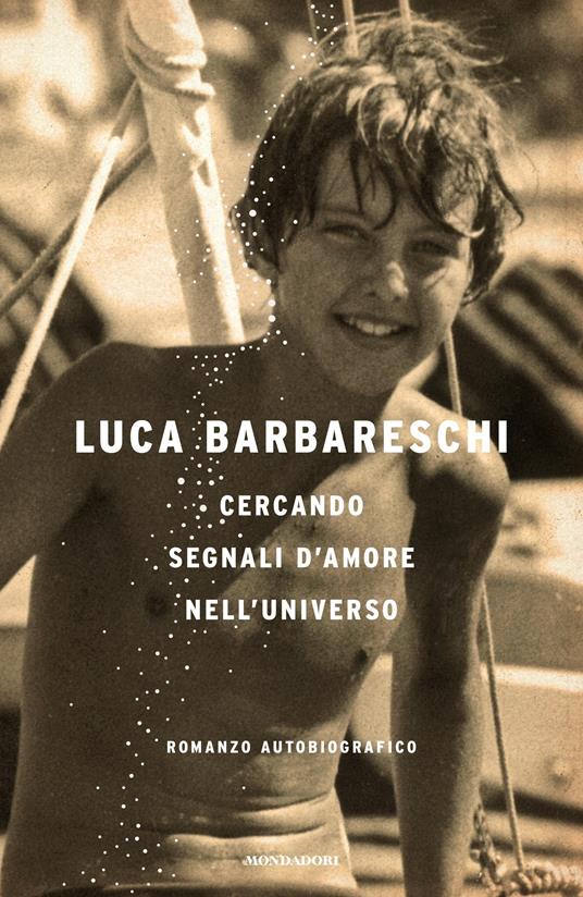 Cercando segnali d'amore nell'universo - Luca Barbareschi - ebook