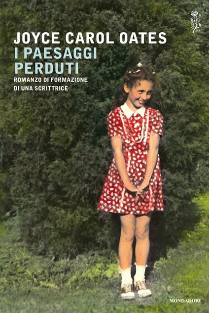 I paesaggi perduti. Romanzo di formazione di una scrittrice - Joyce Carol Oates,Katia Bagnoli - ebook