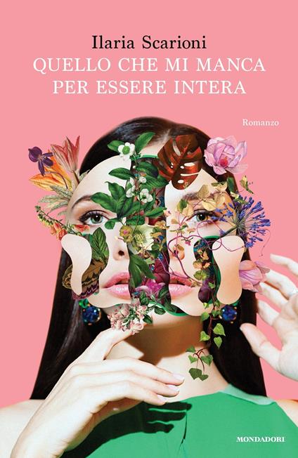 Quello che mi manca per essere intera - Ilaria Scarioni - ebook