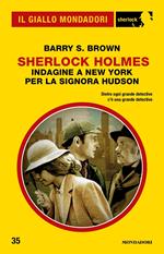 Indagine a New York per la signora Hudson. Sherlock Holmes