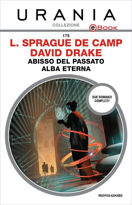 Abisso del passato-Alba eterna - David Drake,Lyon Sprague de Camp - ebook