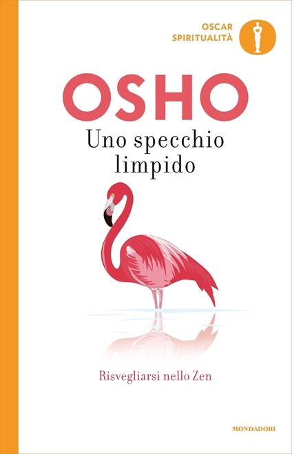 Uno specchio limpido. Risvegliarsi nello zen - Osho,Laura Baietto,Anand Videha - ebook