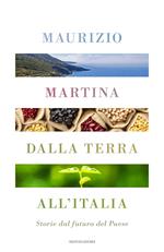 Dalla terra all'Italia. Storie dal futuro del Paese