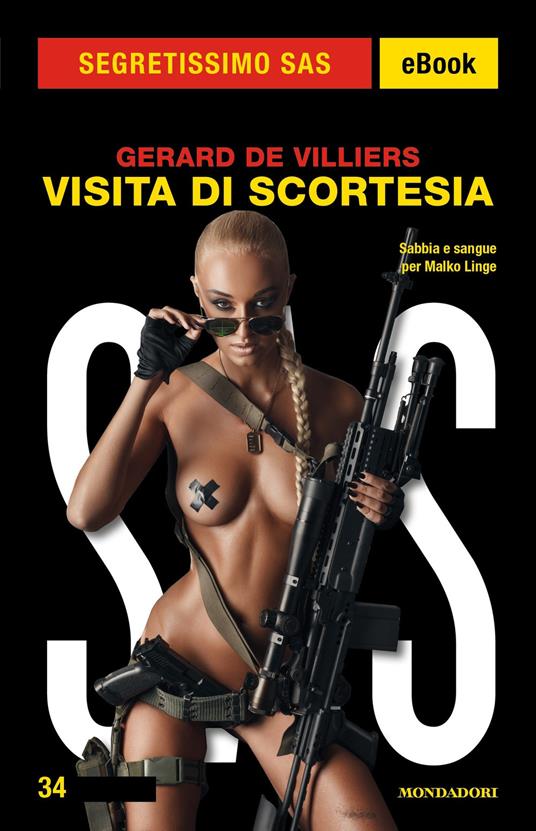 Visita di scortesia. SAS - Gérard de Villiers,Bruno Just Lazzari - ebook