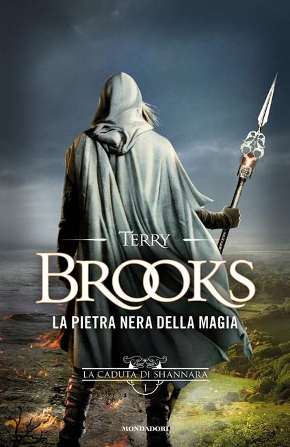 La pietra nera della magia. La caduta di Shannara. Vol. 1 - Terry Brooks,Lia Desotgiu - ebook