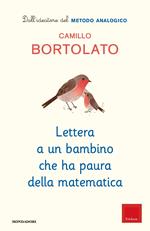 Lettera a un bambino che ha paura della matematica