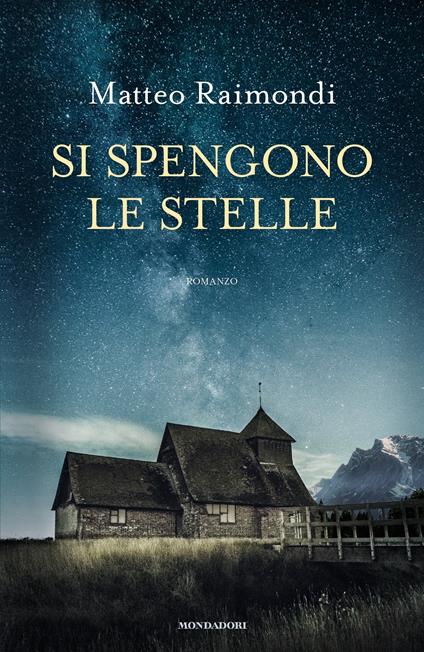 Si spengono le stelle - Matteo Raimondi - ebook