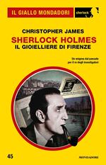 Sherlock Holmes. Il gioielliere di Firenze