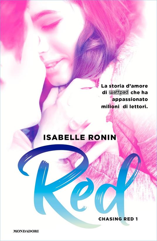 Red. Chasing Red. Vol. 1 - Isabelle Ronin,Vanessa Valentinuzzi - ebook