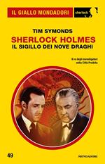 Sherlock Holmes. Il sigillo dei Nove Draghi