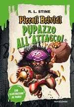 Pupazzo all'attacco!