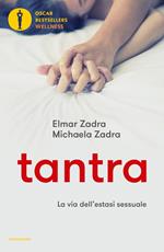 Tantra. La via dell'estasi sessuale