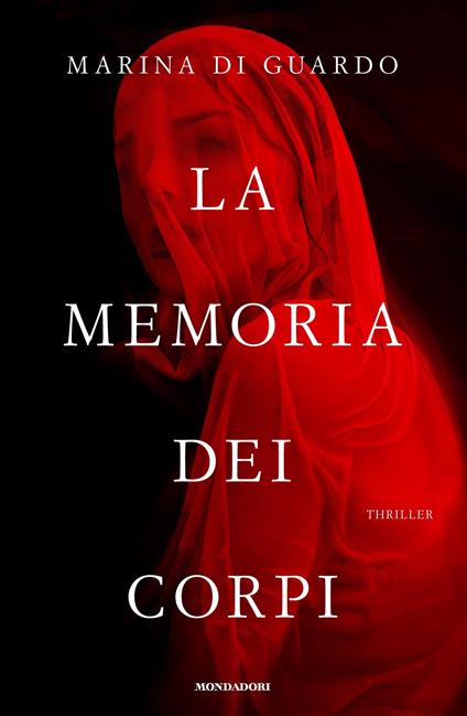 La memoria dei corpi - Marina Di Guardo - ebook