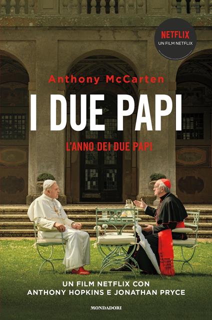 L' anno dei due papi. Francesco, Benedetto e la rinuncia che ha scosso il mondo - Anthony McCarten,Sara Crimi,Laura Tasso - ebook