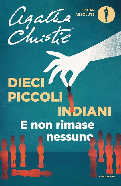 Dieci piccoli indiani ( e poi non rimase nessuno)