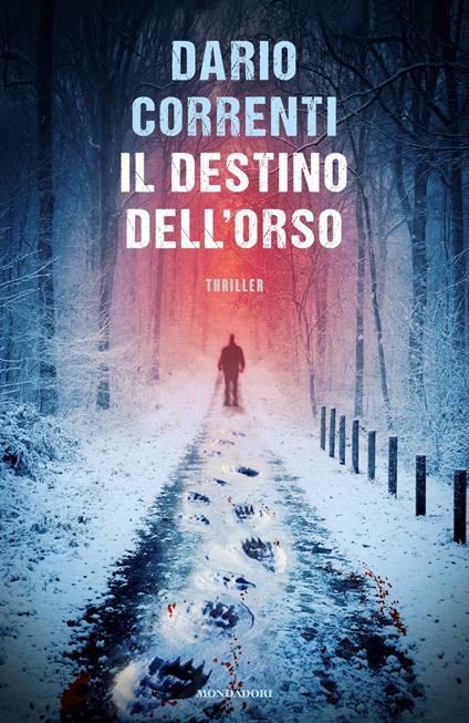 Il destino dell'orso - Dario Correnti - ebook