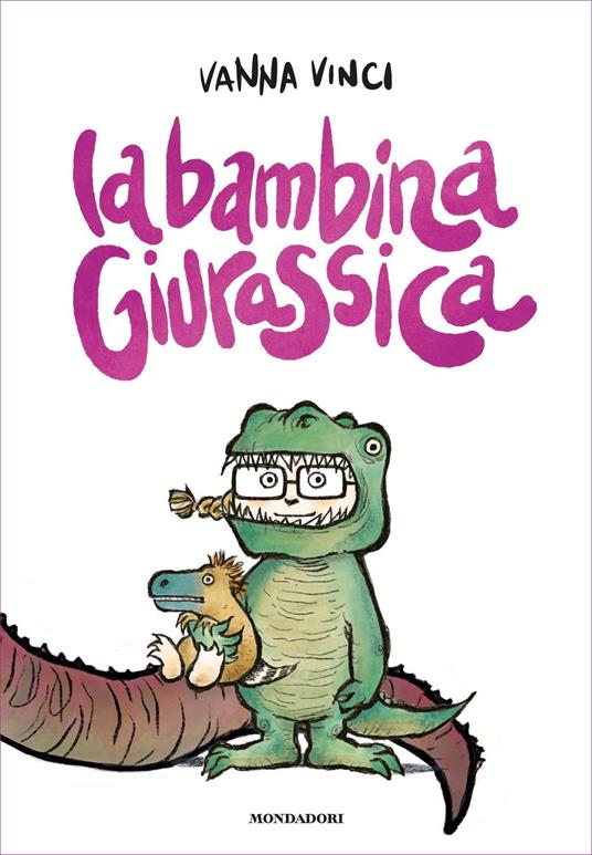 La bambina giurassica - Vanna Vinci - ebook