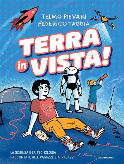 Terra in vista! - Telmo Pievani,Federico Taddia - ebook